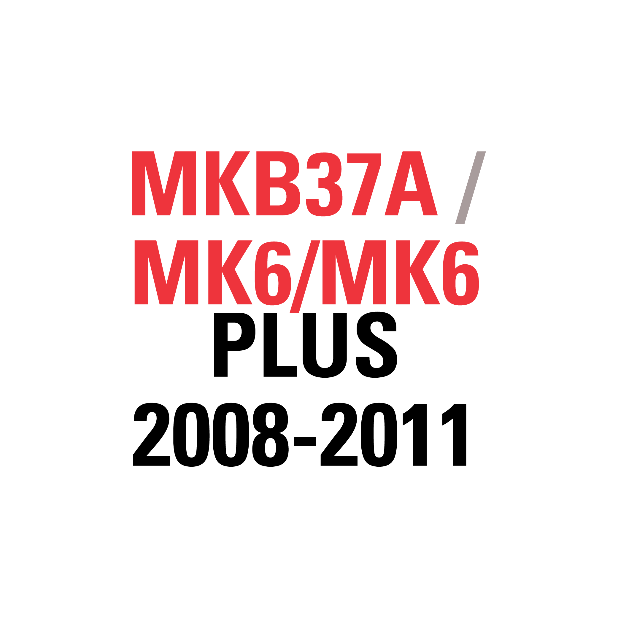 MKB8E  MK11250 MK11280 EURO 5 7/2010-2019
